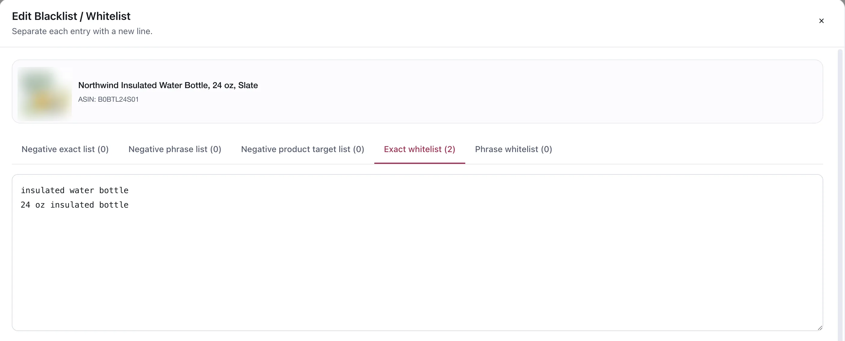 The Edit Blacklist / Whitelist dialog for one product, which is named with its ASIN at the top. Five tabs run beneath it — negative exact, negative phrase, negative product target, exact whitelist and phrase whitelist — each showing how many entries it holds. The selected tab opens a text area holding the two whitelisted terms, one per line. Product name, ASIN and the whitelisted terms are demo replacements, and the product photograph is reduced to colour blocks.