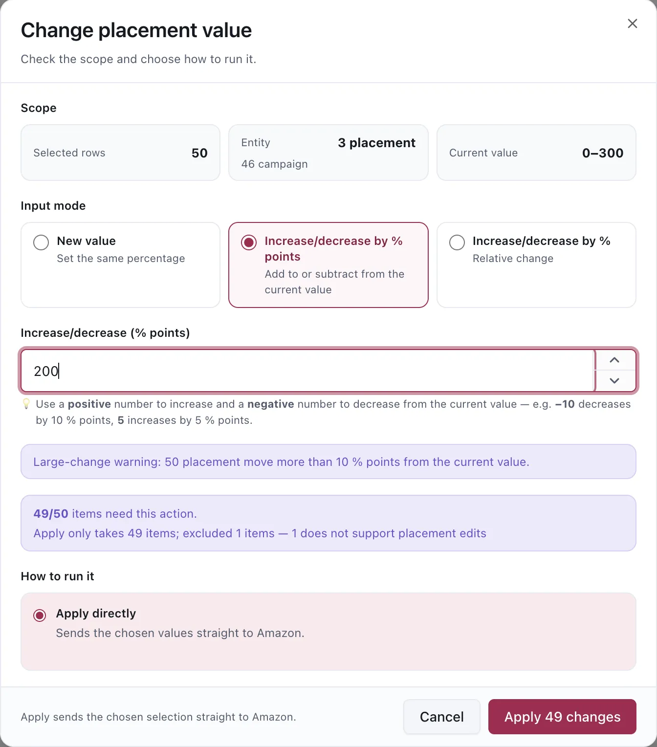 The Change placement value dialog, showing a summary that reads 49 of 50 items need this action, apply only takes 49 items, and one item is excluded because it does not support placement edits.