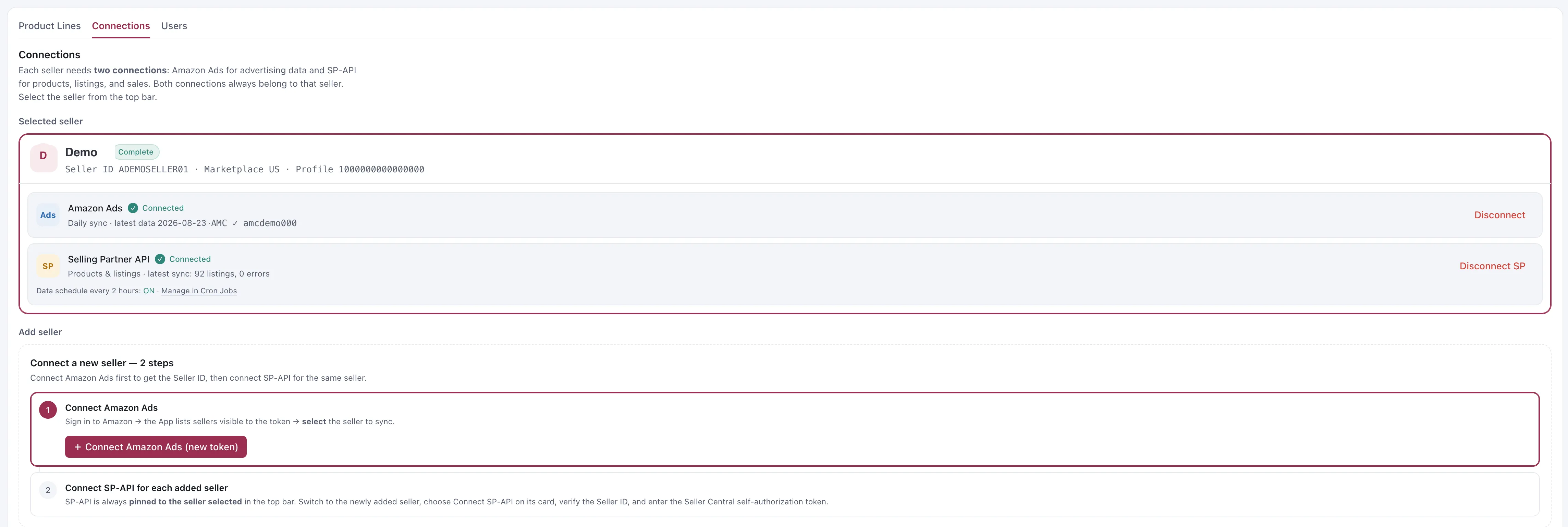 The Connections tab. A connected seller card shows the seller ID, marketplace and profile, with Amazon Ads and Selling Partner API each marked connected and showing their latest sync. Below, an Add seller panel describes connecting a new seller in two steps. Seller and profile identifiers are demo replacements.