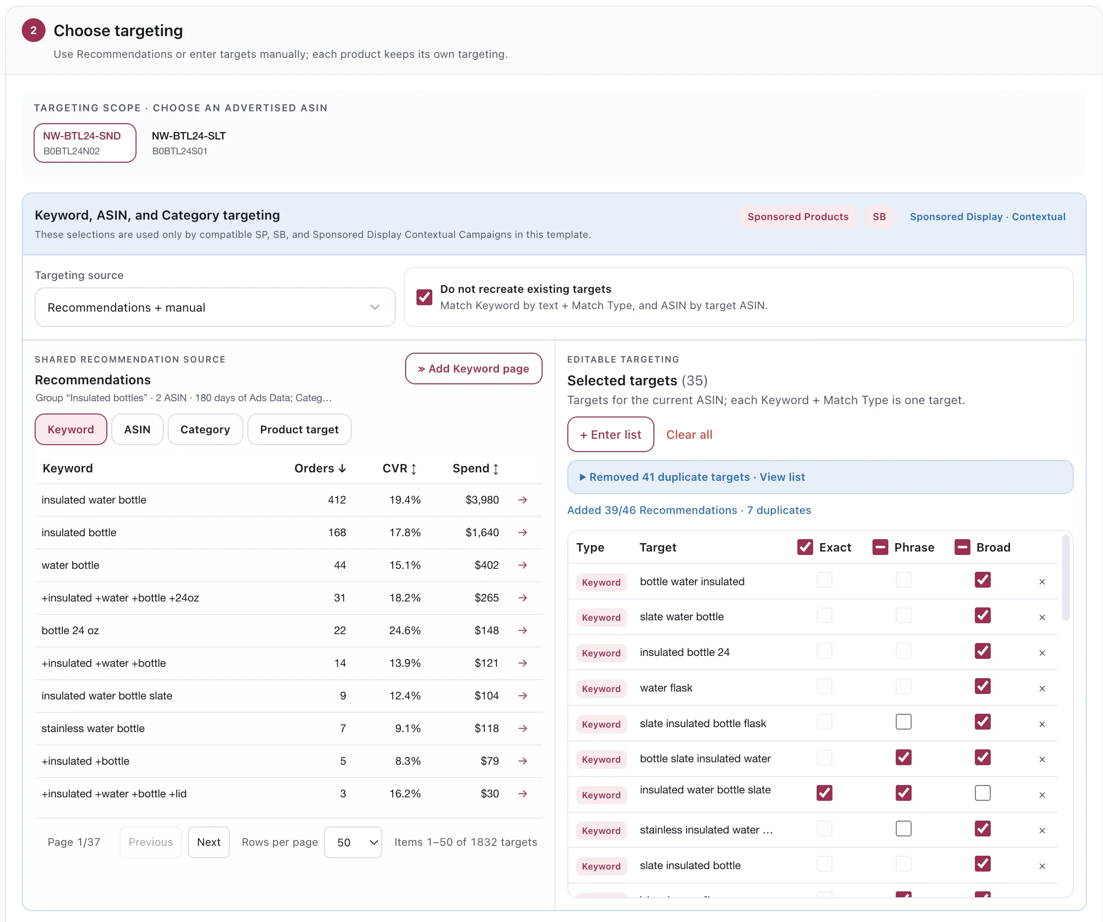 The Choose targeting step. A targeting-scope row picks which advertised ASIN is being edited. Below, a Recommendations table lists keywords with their orders, conversion rate and spend, drawn from the Product Group over 180 days, alongside the selected targets for the current ASIN with an Exact, Phrase and Broad checkbox on each. A banner reports how many duplicate targets were removed. Product names, ASINs, the group name and all performance figures are demo replacements.