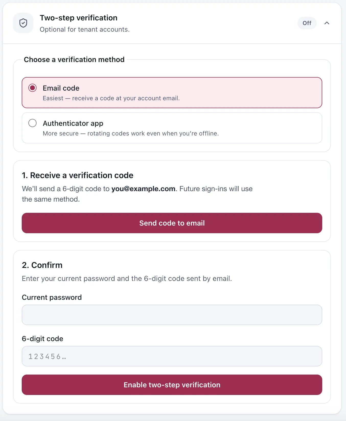 The Two-step verification panel. A method chooser offers Email code, described as easiest, or Authenticator app, described as more secure with rotating codes that work offline. Step one sends a six-digit code to the account address. Step two asks for the current password and that code before enabling.